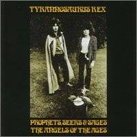 T. Rex : Prophets, Seers & Sages – The Angels of the Ages
